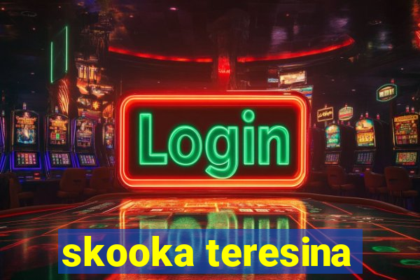 skooka teresina